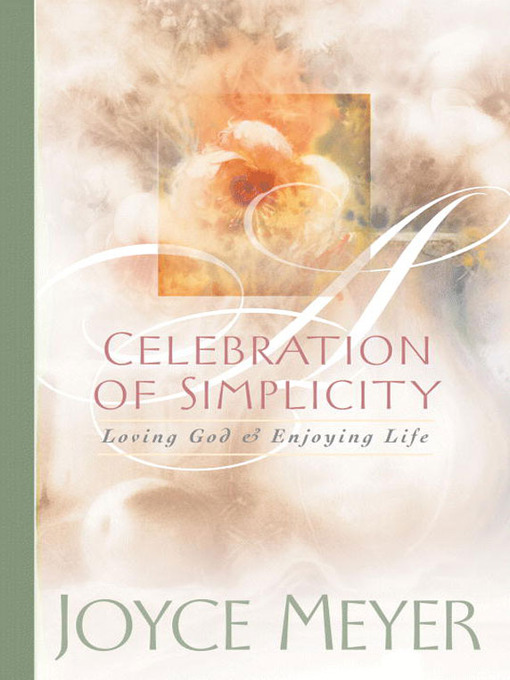 Title details for Celebration of Simplicity by Joyce Meyer - Available